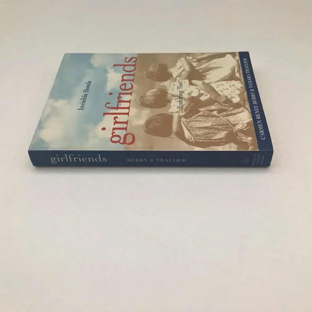 Girlfriends - Invisible Bonds, Enduring Ties